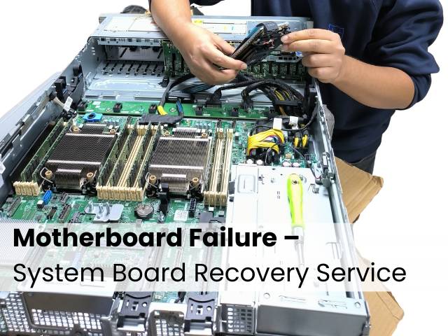 Motherboard Failure – System Board Recovery Service
